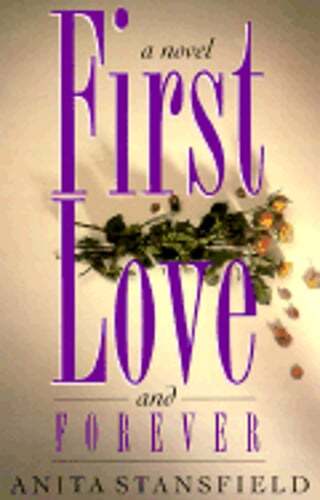 First Love and Forever by Anita Stansfield: Used
