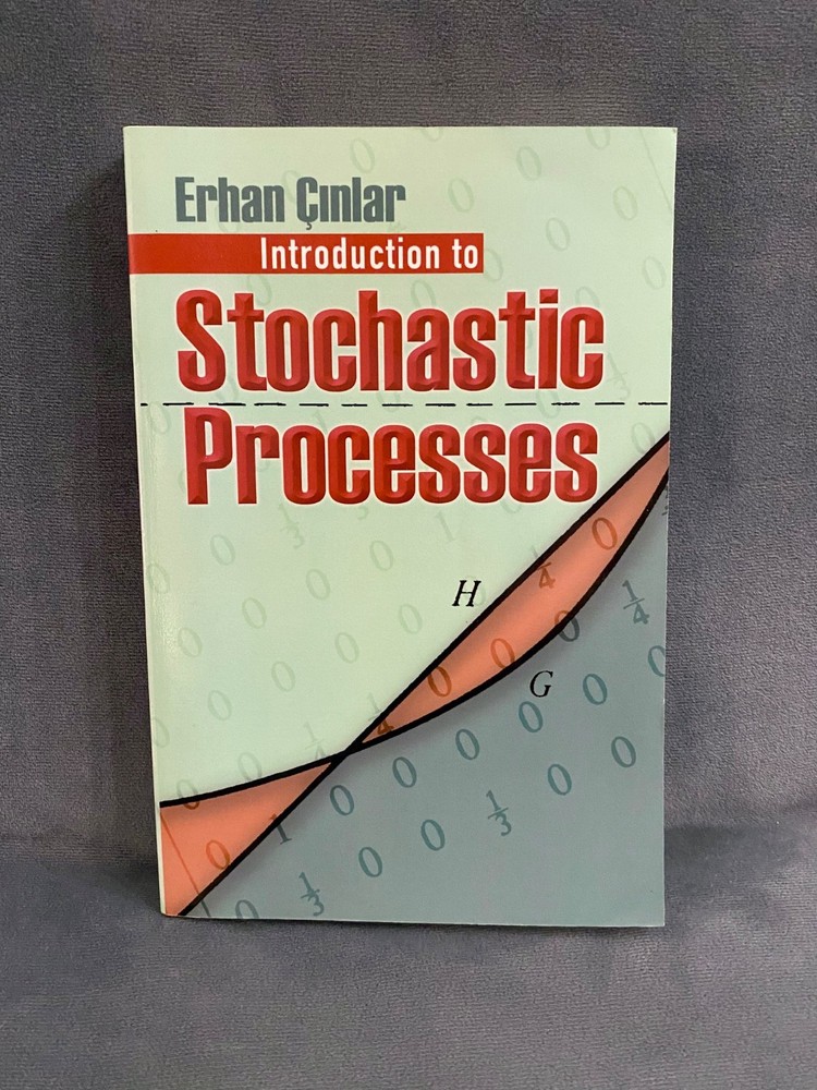 Introduction to Stochastic Processes (Erhan Çinlar)