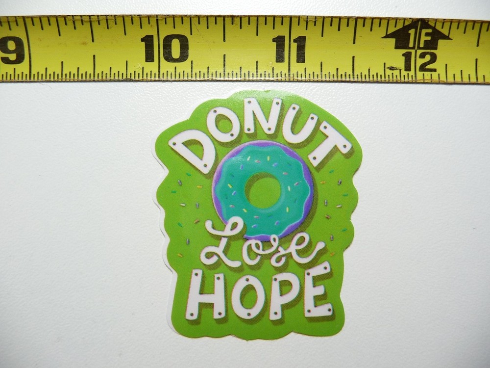 Stay Motivated with Donut Lose Hope Inspirational Decal Sticker  
