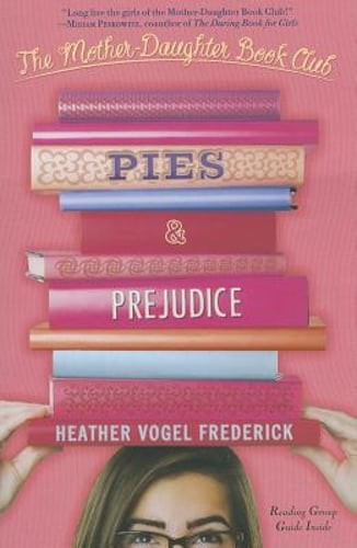 Pies & Prejudice by Heather Vogel Frederick: Used
