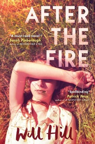 After the Fire: A Zoella Book Club 2017 novel by Will Hill Book The Fast FreeFREE US DELIVERY | ISBN: 1474924158 | Quality Books