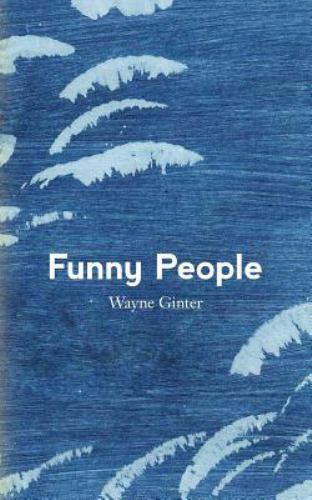 Funny People, Paperback by Ginter, Wayne, Like New Used, Free shipping in the US