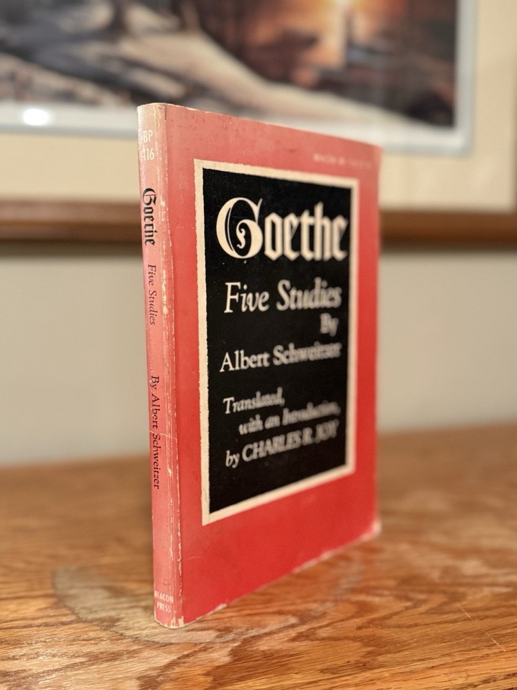 Goethe Four Studies 1961 First Paperback Edition Albert Schweitzer Beacon Press