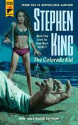 The Colorado Kid (Hard Case Crime, 013-I) King, Stephen paperback Used - Good