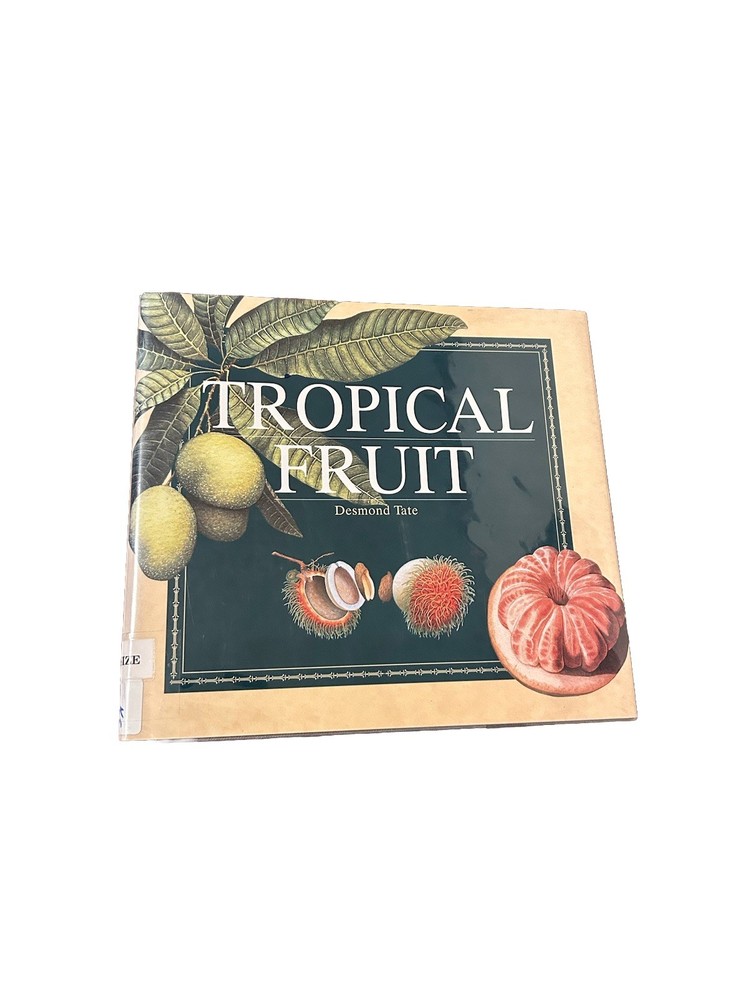 Tropical Fruit By Desmond Tate, D. J. M. Tate Hardcover