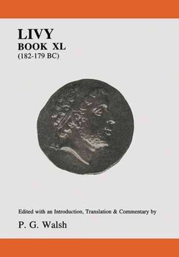 Livy: Book XL by Peter Walsh: Used
