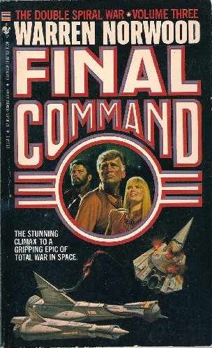 Final Command (Double Spiral War) - Paperback, by Norwood Warren - Acceptable