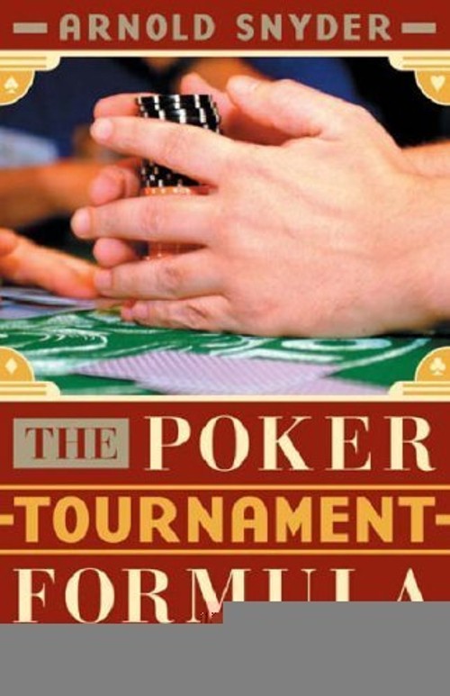 The Poker Tournament Formula Paperback Arnold SnyderFree US Delivery | ISBN:1580422039