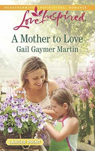 A Mother to Love (Love - Paperback, by Martin Gail Gaymer - Very Good x