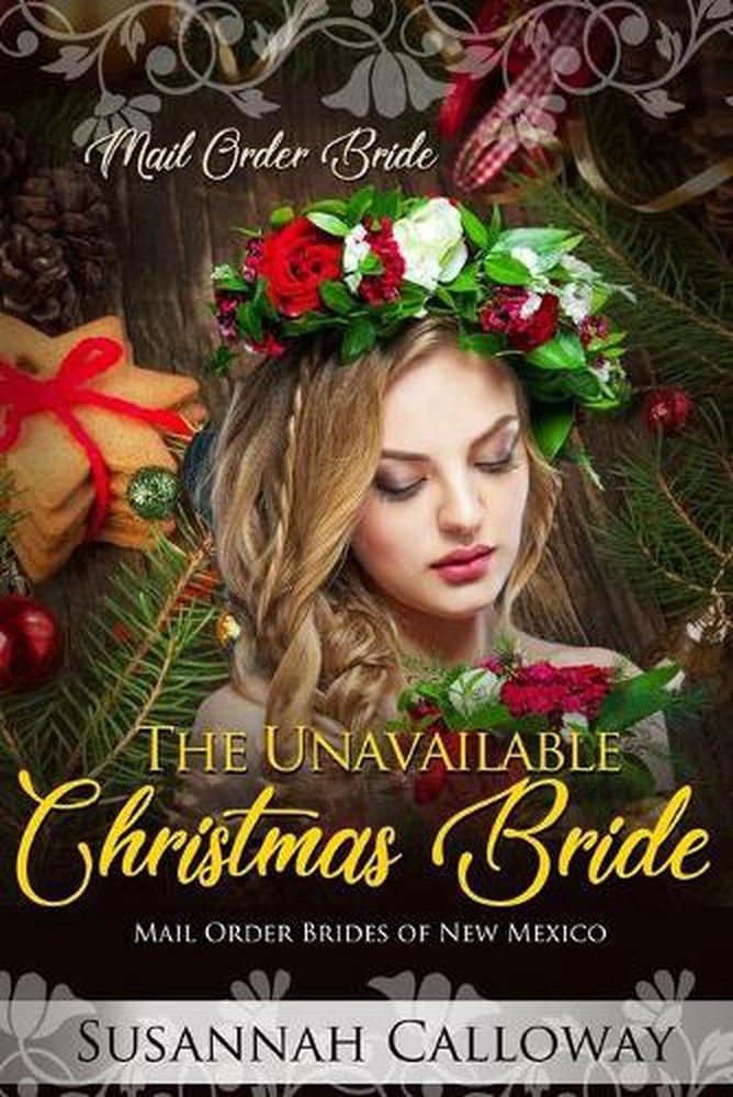 The Unavailable Christmas Bride by Susannah Calloway (English) Paperback Book