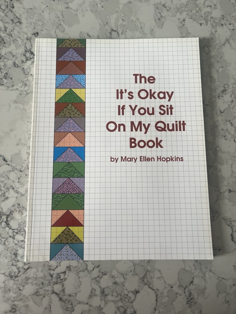 The It's Okay If You Sit on My Quilt Book by Hopkins, Mary Ellen