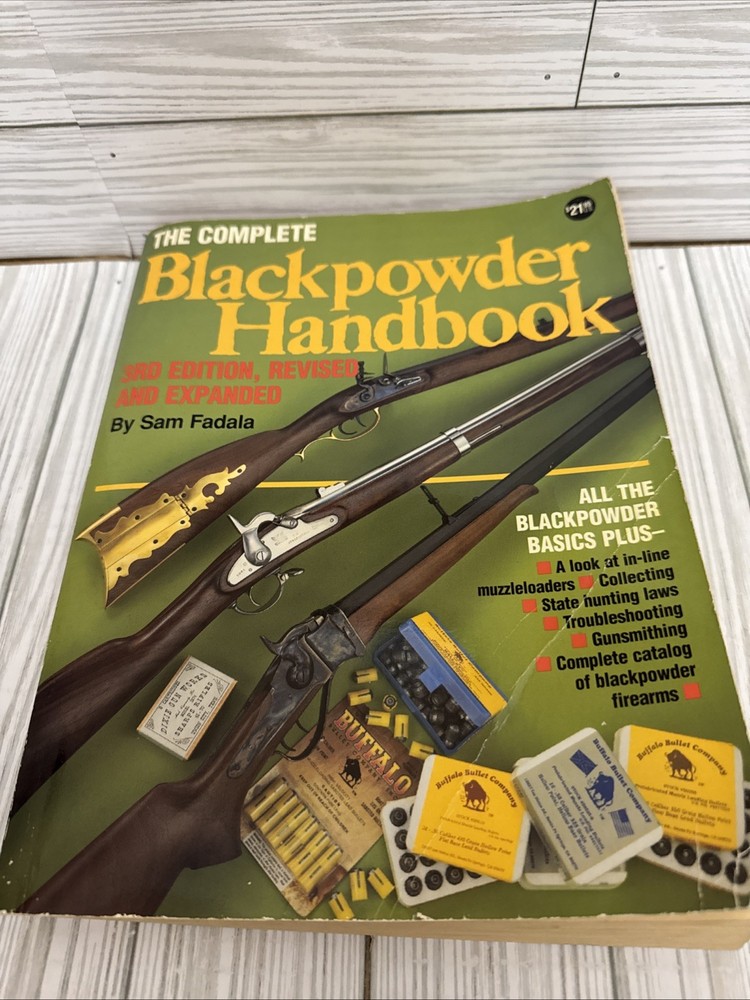 The Complete Blackpowder Handbook Hardcover Sam Fadala