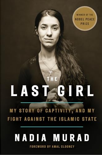 The Last Girl: My Story of Captivity, ..., Murad, Nadia