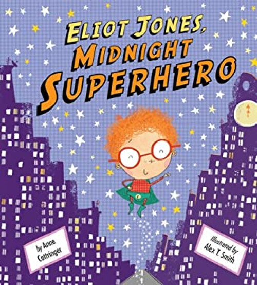 Eliot Jones Midnight Superhero Paperback Anne Cottringer