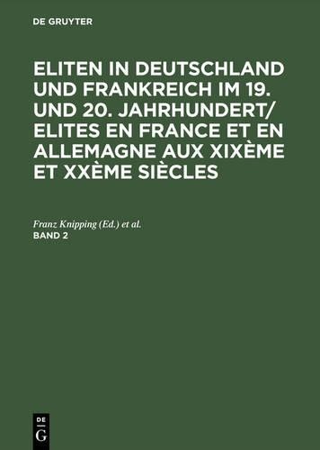 Eliten in Deutschland und Frankreich im 19. und 20. Jahrhundert/Elite (Hardback)
