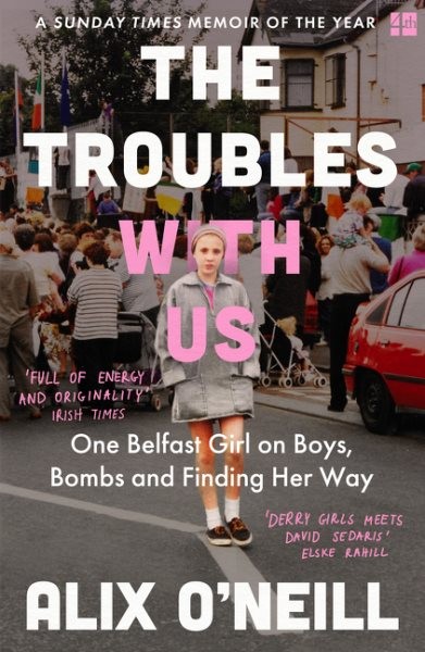 The Troubles With Us by O'neill, Alix, Brand New, Free shipping in the US
