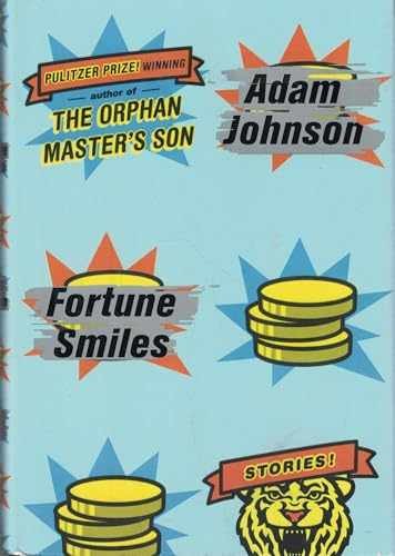 Fortune Smiles: Stories - Hardcover, by Johnson Adam - Very Good g