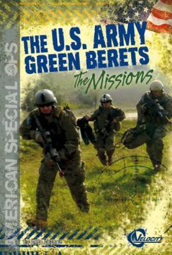 U.S. Army Green Berets : The Missions, Library by Delmar, Pete, Brand New, Fr...