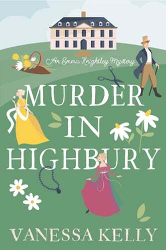 Murder in Highbury by Vanessa Kelly: Used