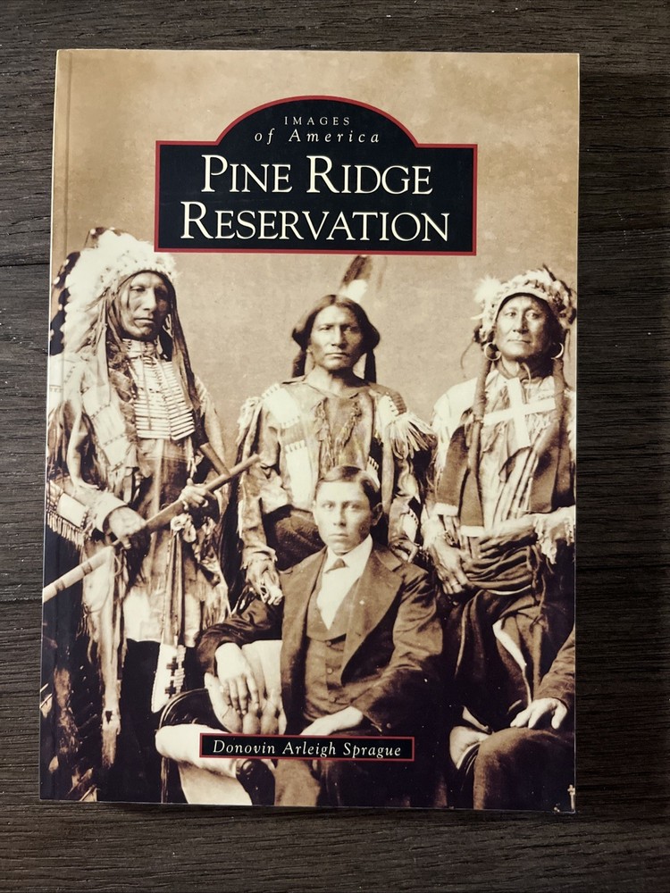 Pine Ridge Reservation by Donovin Arleigh Sprague (2004, Trade Paperback)