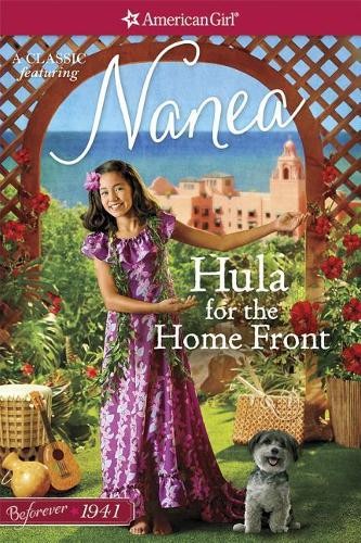 Hula for the Home Front (A Nanea Clas..., Larson, Kirby