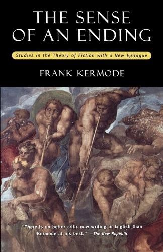 Frank Kermode The Sense of an Ending (Paperback)