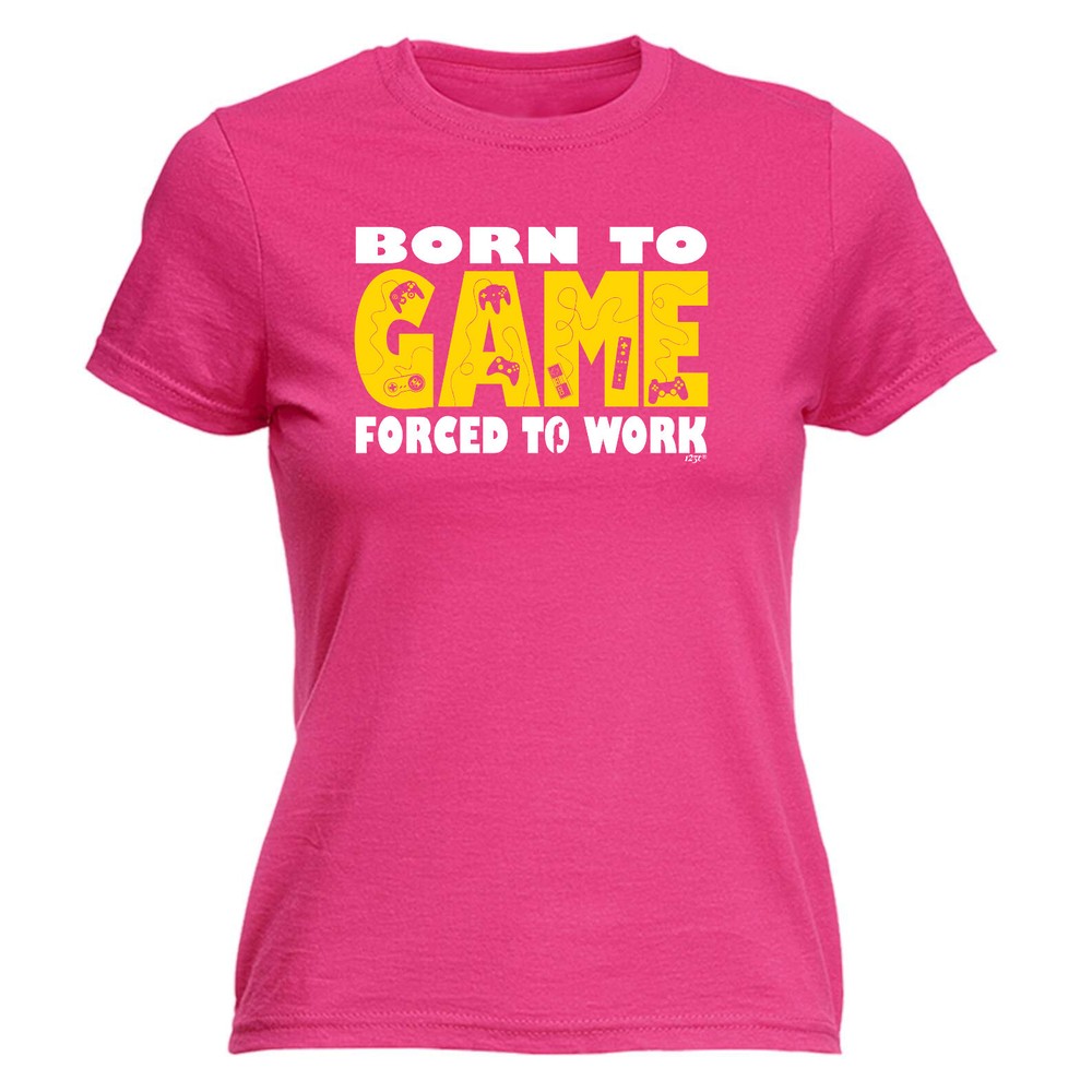 Born To Game - Womens T Shirt Funny T-Shirt Novelty gift tshirt