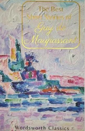 Guy de Maupassant The Best Short Stories (Paperback) Wordsworth ClassicsAnother great item from Rarewaves USA | Free delivery!