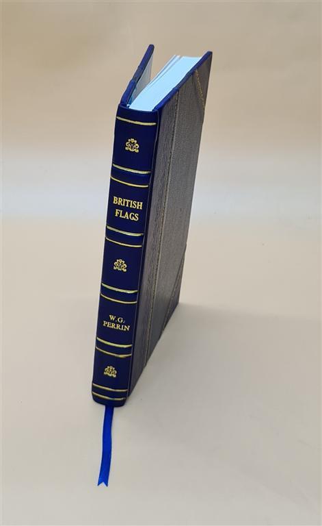 Early History & Maritime Evolution of British Flags Leather Bound Edition