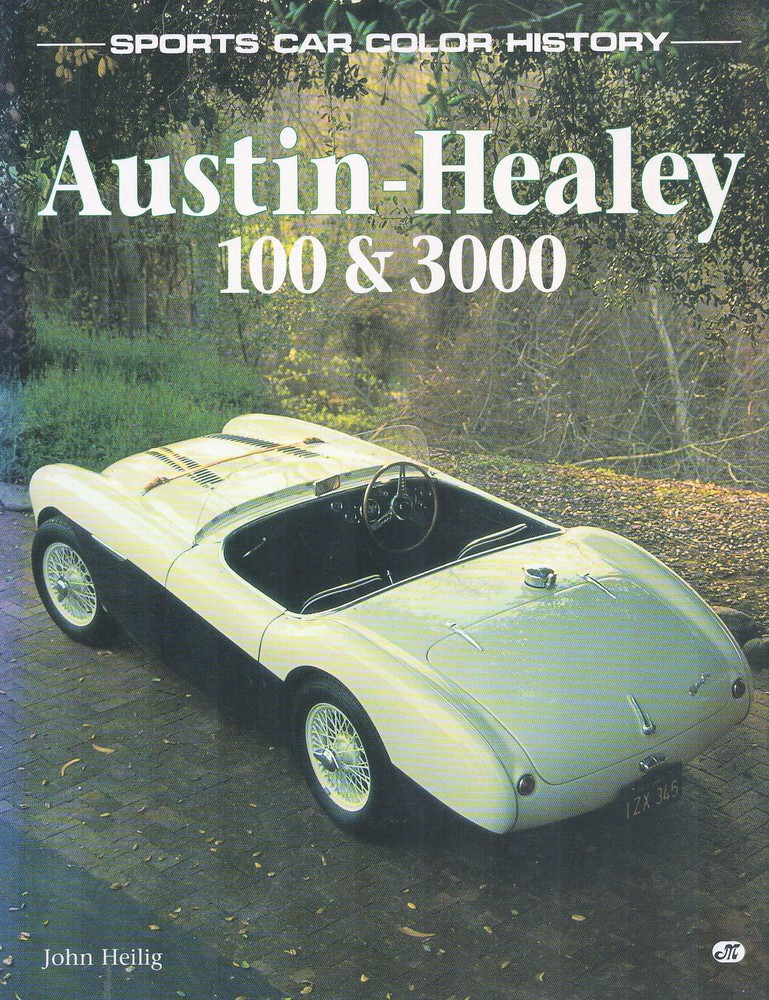 Austin-Healey 100 & 3000 Sports Car History Design Production Racing Specificati