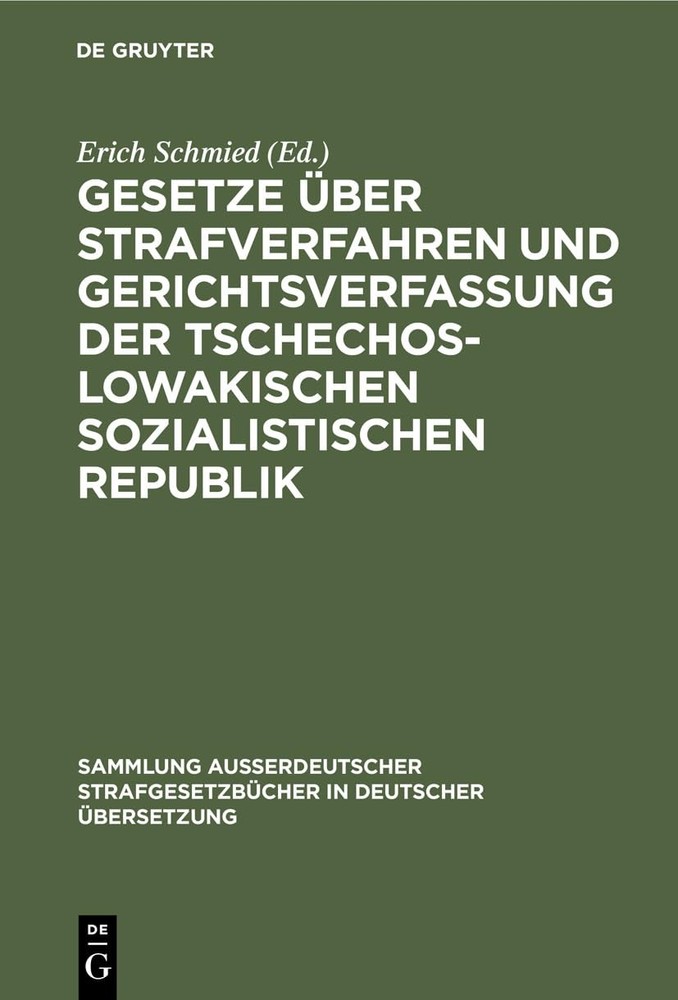 Gesetze Über Strafverfahren Und Gerichtsverfassung Der Tschechoslowak (Hardback)