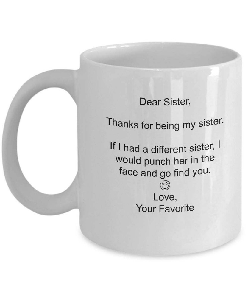 Personalized Customized Funny Sister Coffee Mug Sister Quote Mug Gift For