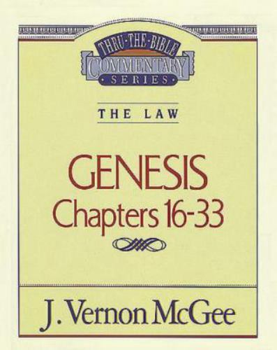 Thru the Bible Commentary : Genesis 2 2, Paperback by McGee, J. Vernon, Brand...