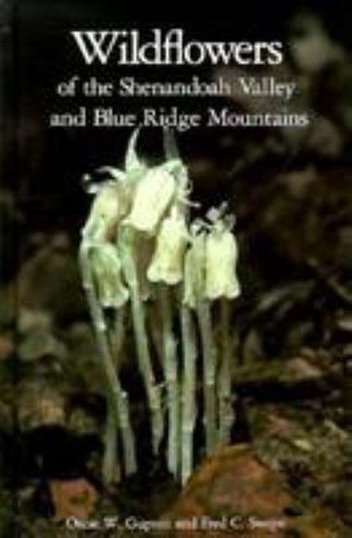 Wildflowers of the Shenandoah Valley and Blue Ridge Mountains HarFree US Delivery | ISBN:0813908140