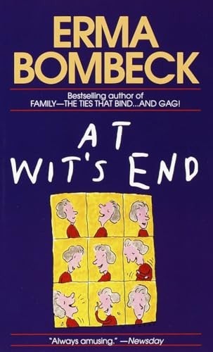 At Wit's End, Bombeck, Erma