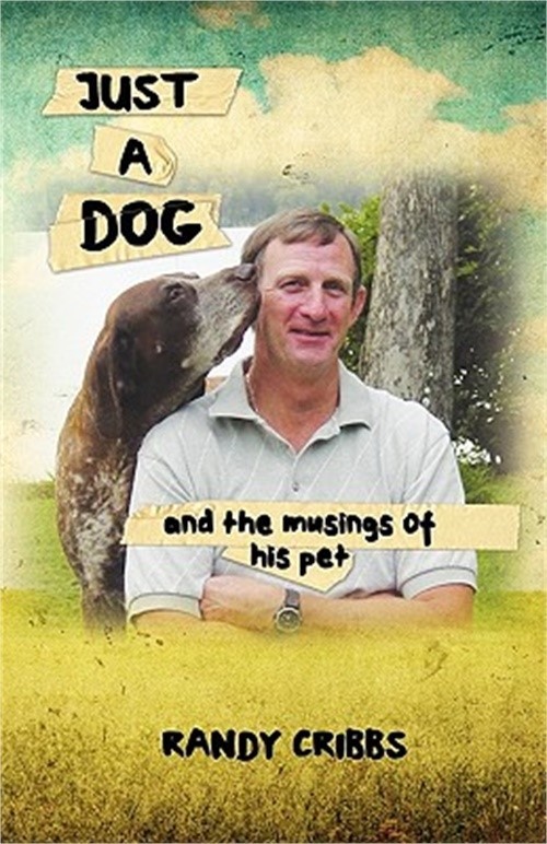 Just a Dog and the Musings of His Pet (Paperback or Softback)