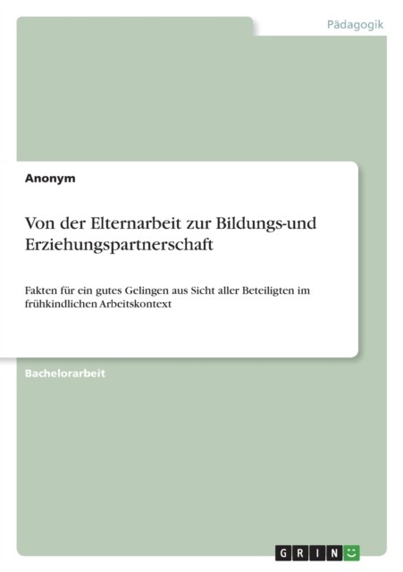 Von der Elternarbeit zur Bildungsund Erziehungspartnerschaft by Anonym PAPERBACK