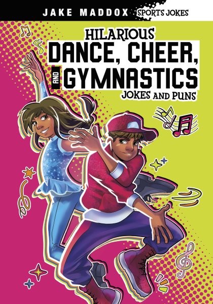 Hilarious Dance, Cheer, and Gymnastics Jokes and Puns, Paperback by Maddox, J...
