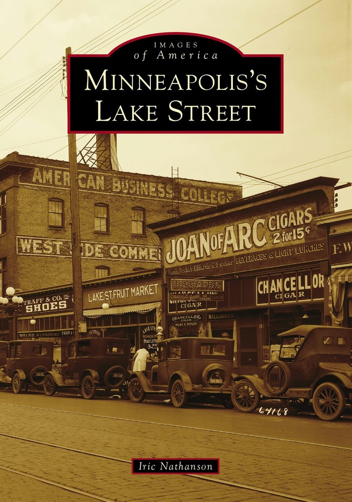 NEW Arcadia Publishing Minneapolis's Lake Street, MN 9781467104678 Images of Ame