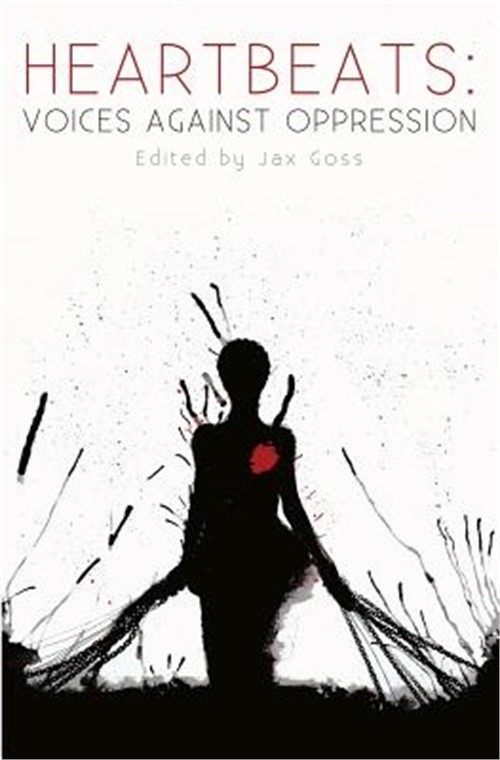 Heartbeats: Voices Against Oppression (Paperback or Softback)
