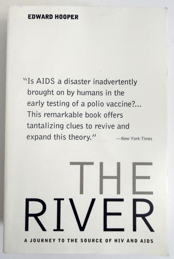 The River : A Journey to the Source of HIV and AIDS by Edward Hooper 2000 PB