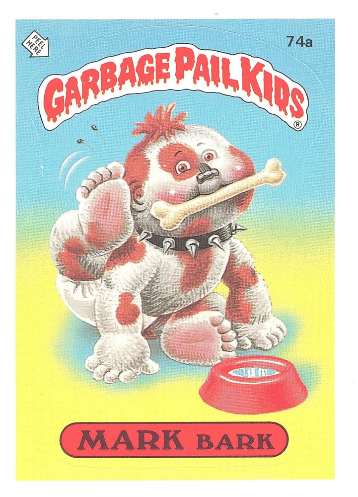 1985 Topps Garbage Pail Kids Series 2 #74a Mark Bark
