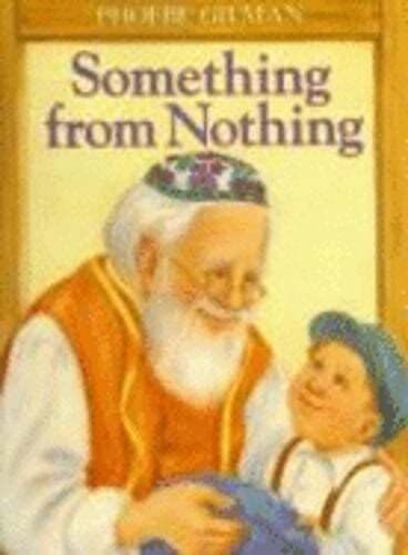 Something from Nothing by Phoebe Gilman: Used