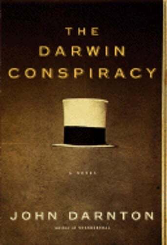 The Darwin Conspiracy by John Darnton: Used
