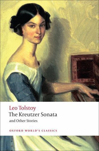 Kreutzer Sonata and Other Stories, Paperback by Tolstoy, Leo; Gustafson, Rich...