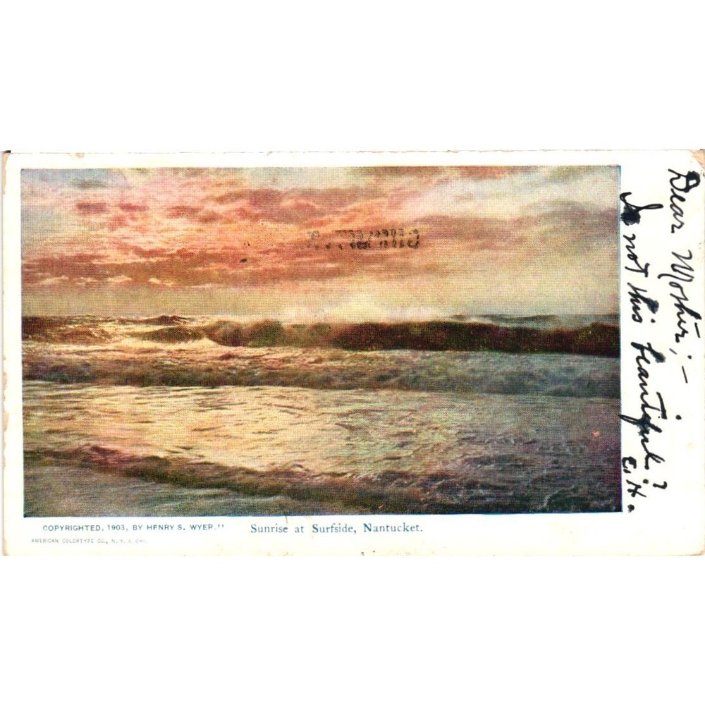 1903 Sunrise at Surfside Nantucket Postcard Henry S Wyer American Colortype Co