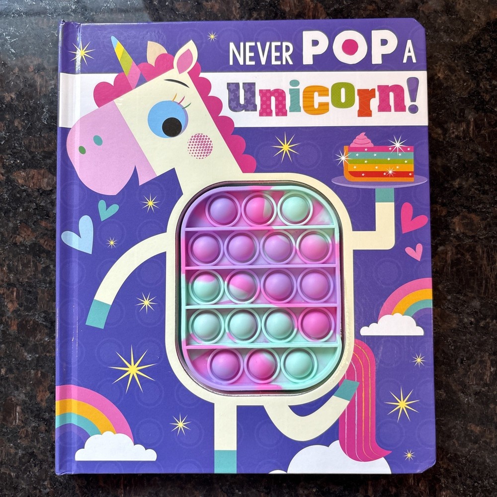Never Pop a Unicorn! - board book Greening, Rosie|Lynch, Make-Believe Ideas 💜