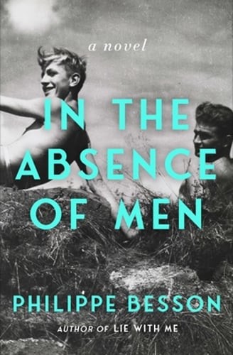 In the Absence of Men by Philippe Besson: Used