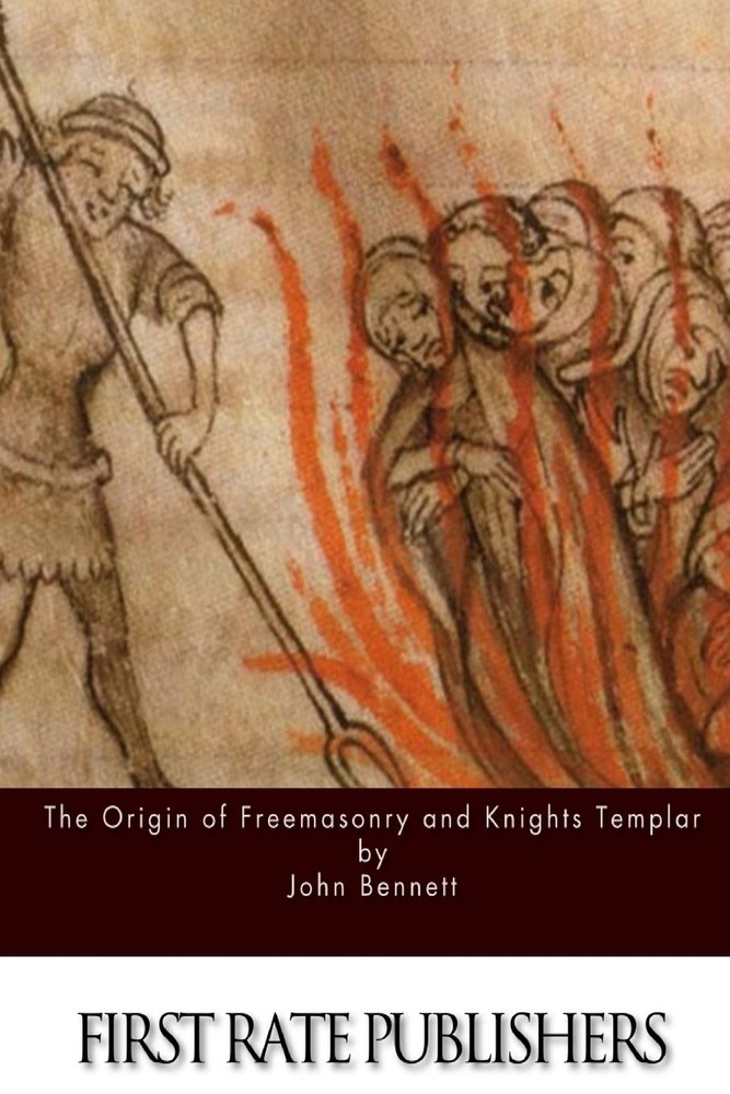 The Origin of Freemasonry and Knights Templar