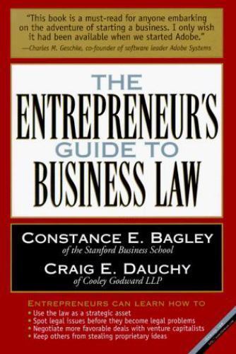 The Entrepreneur’s Guide to Business Law, USED-Acceptable, Bagley, Constance E.,